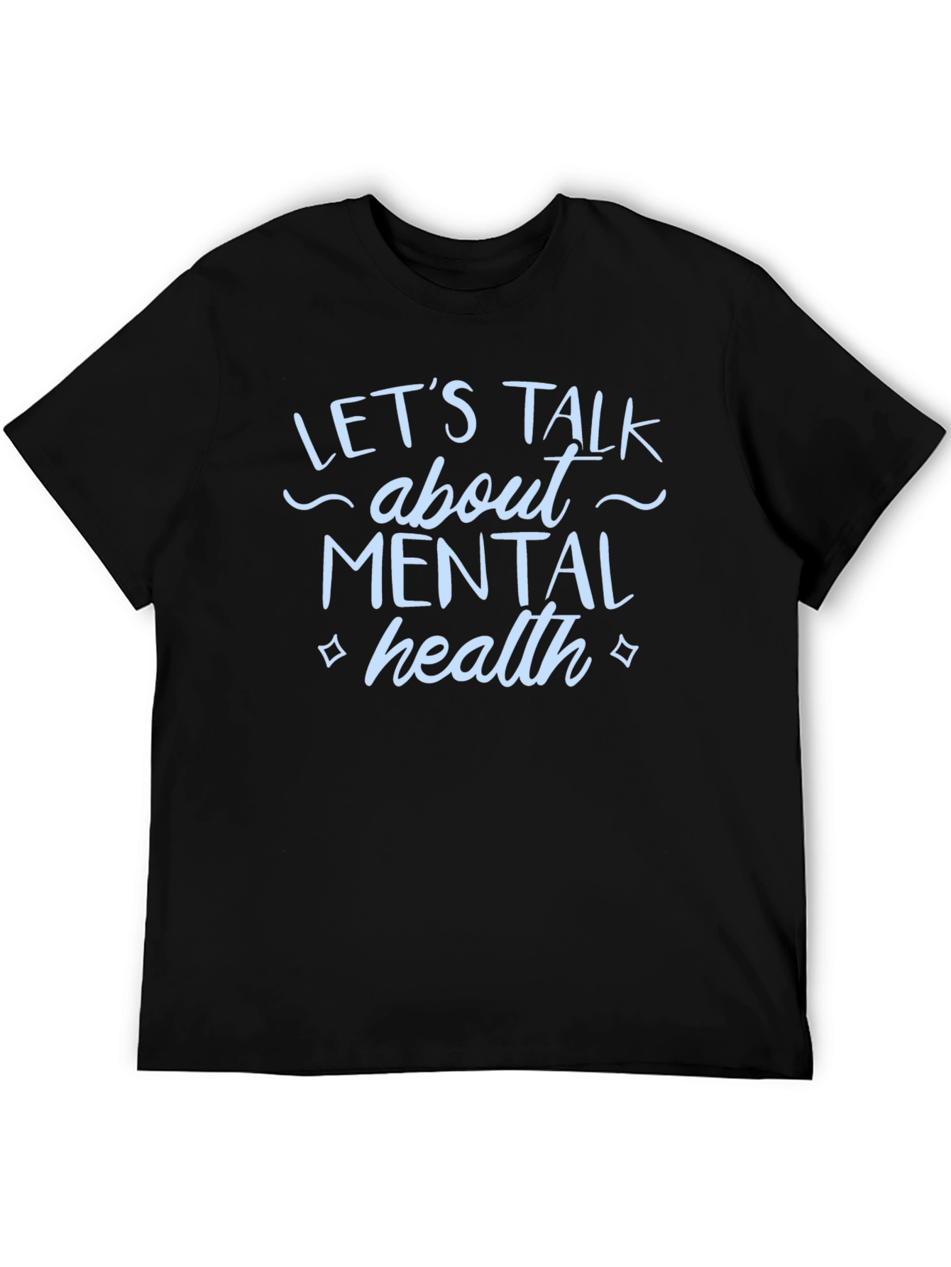 Lets Talk Mental Health T-Shirt