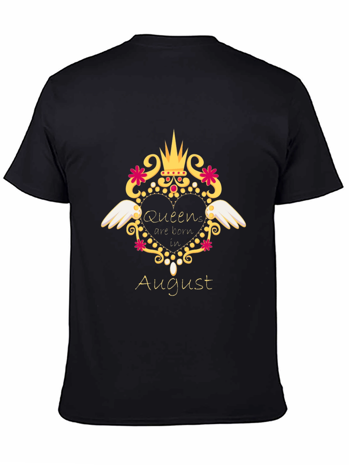 Queen Born in August T-Shirt - Birthday Gift