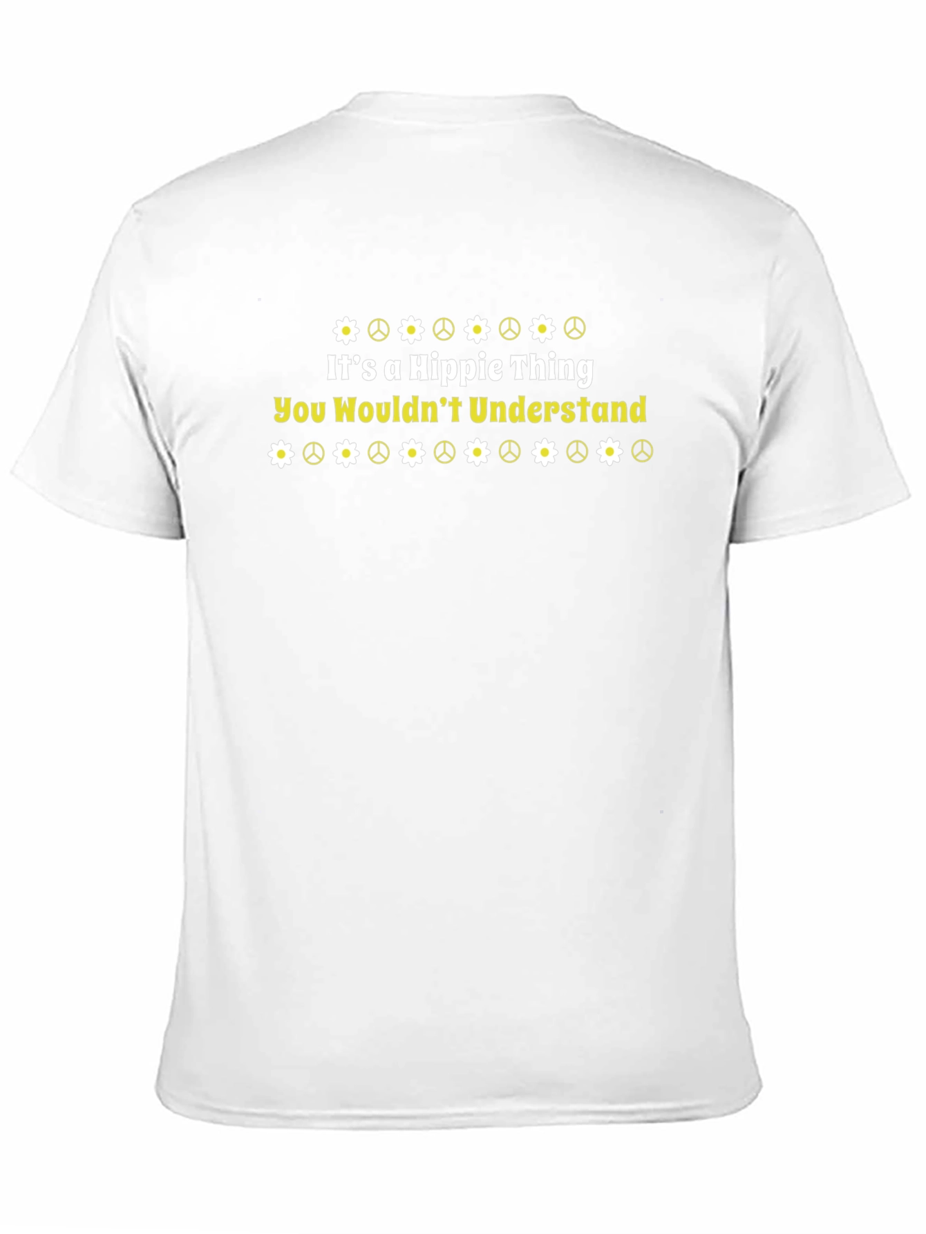 Its a Hippie Thing T-Shirt - You Wouldnt Understand