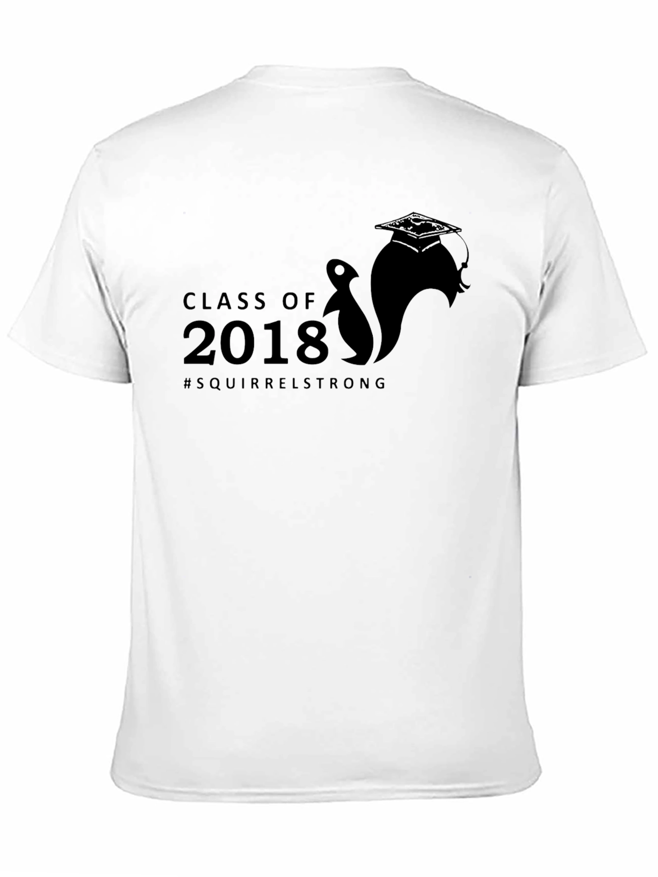 Class of 2018 Squirrel Strong Black T-Shirt