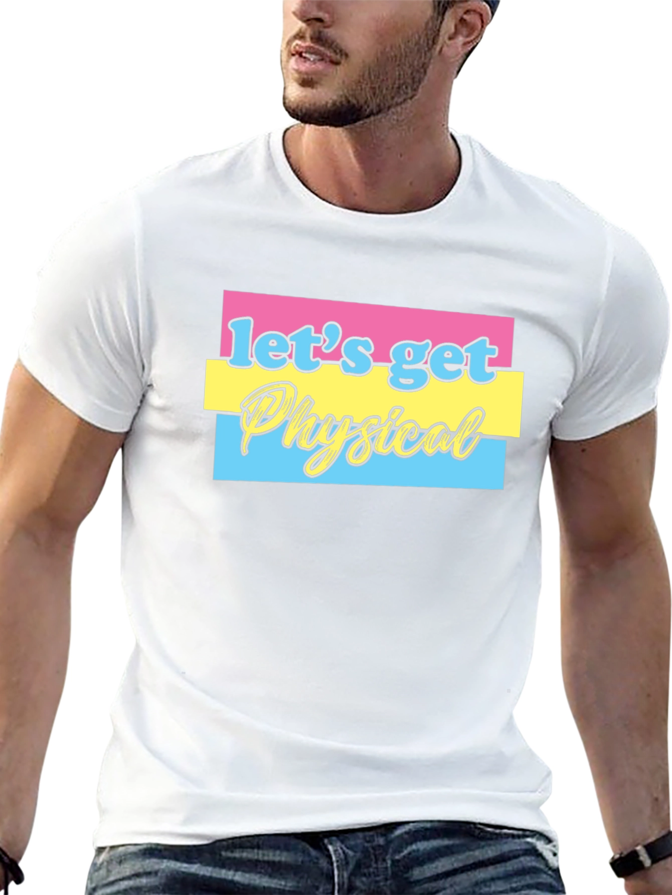 Lets Get Physical Graphic T-Shirt