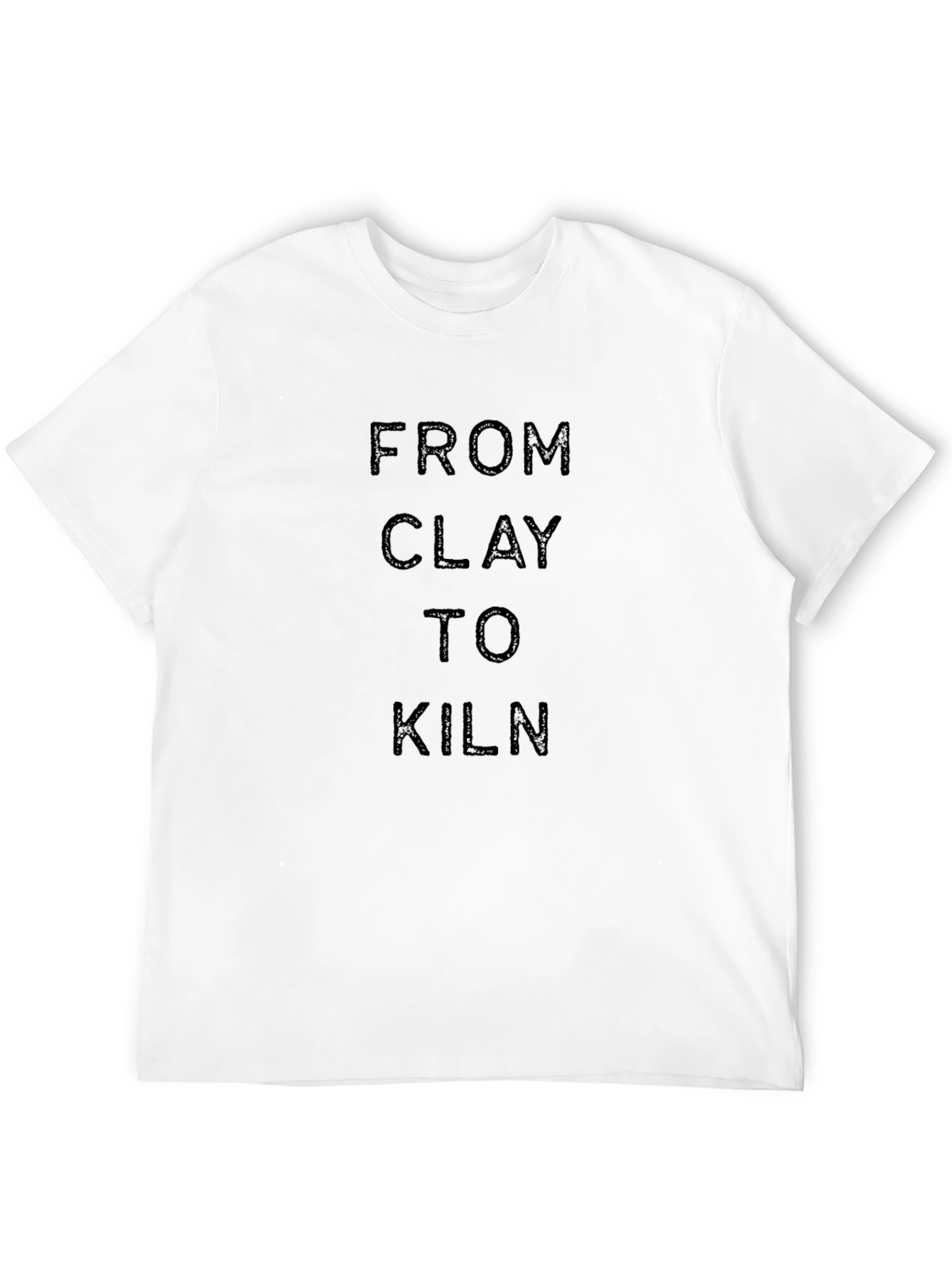 From Clay To Kiln Black T-Shirt