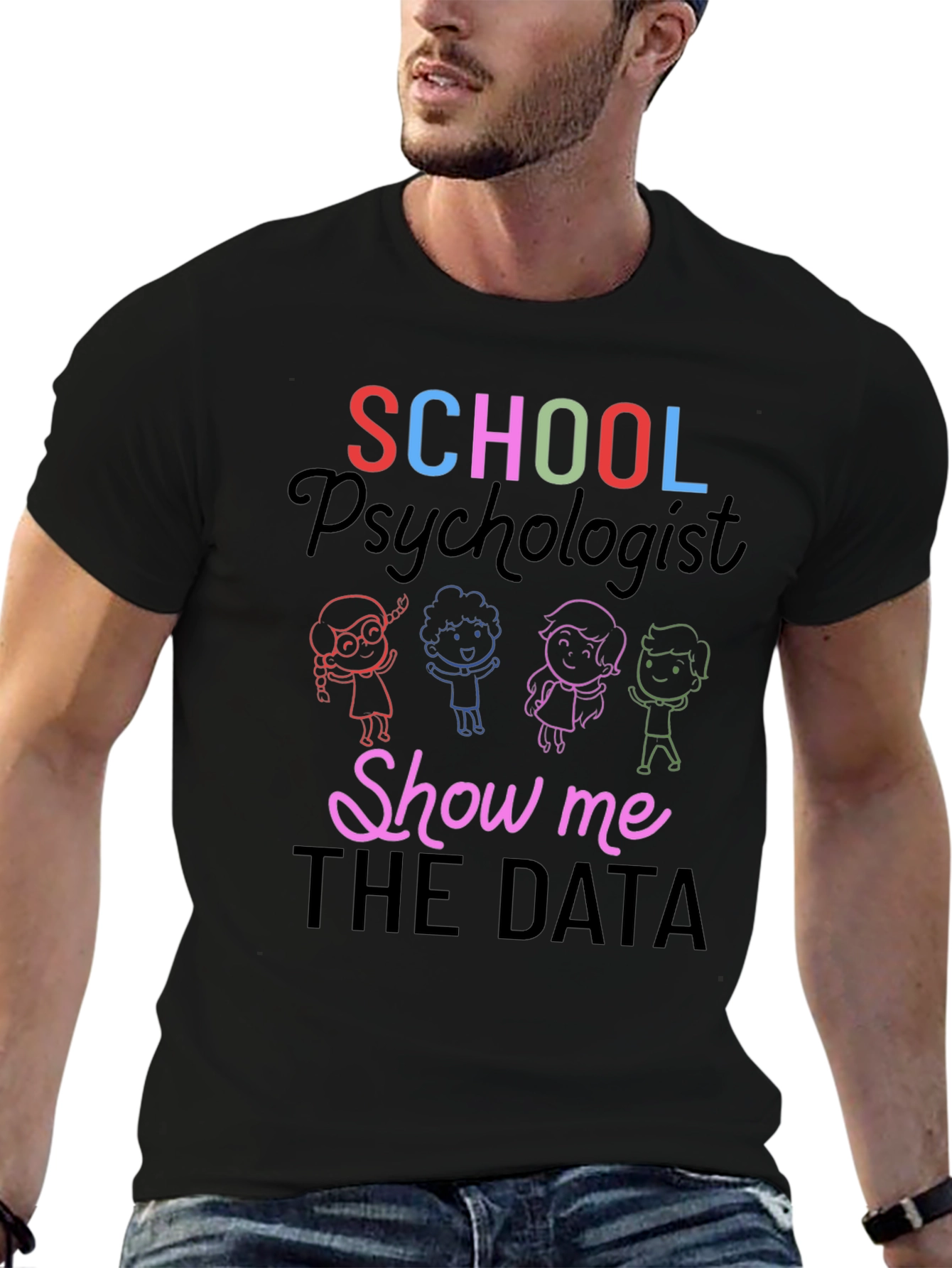 School Psychologist Show Me The Data T-Shirt