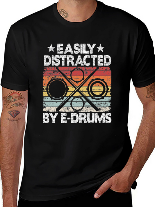 Easily Distracted By E-Drums Graphic T-Shirt