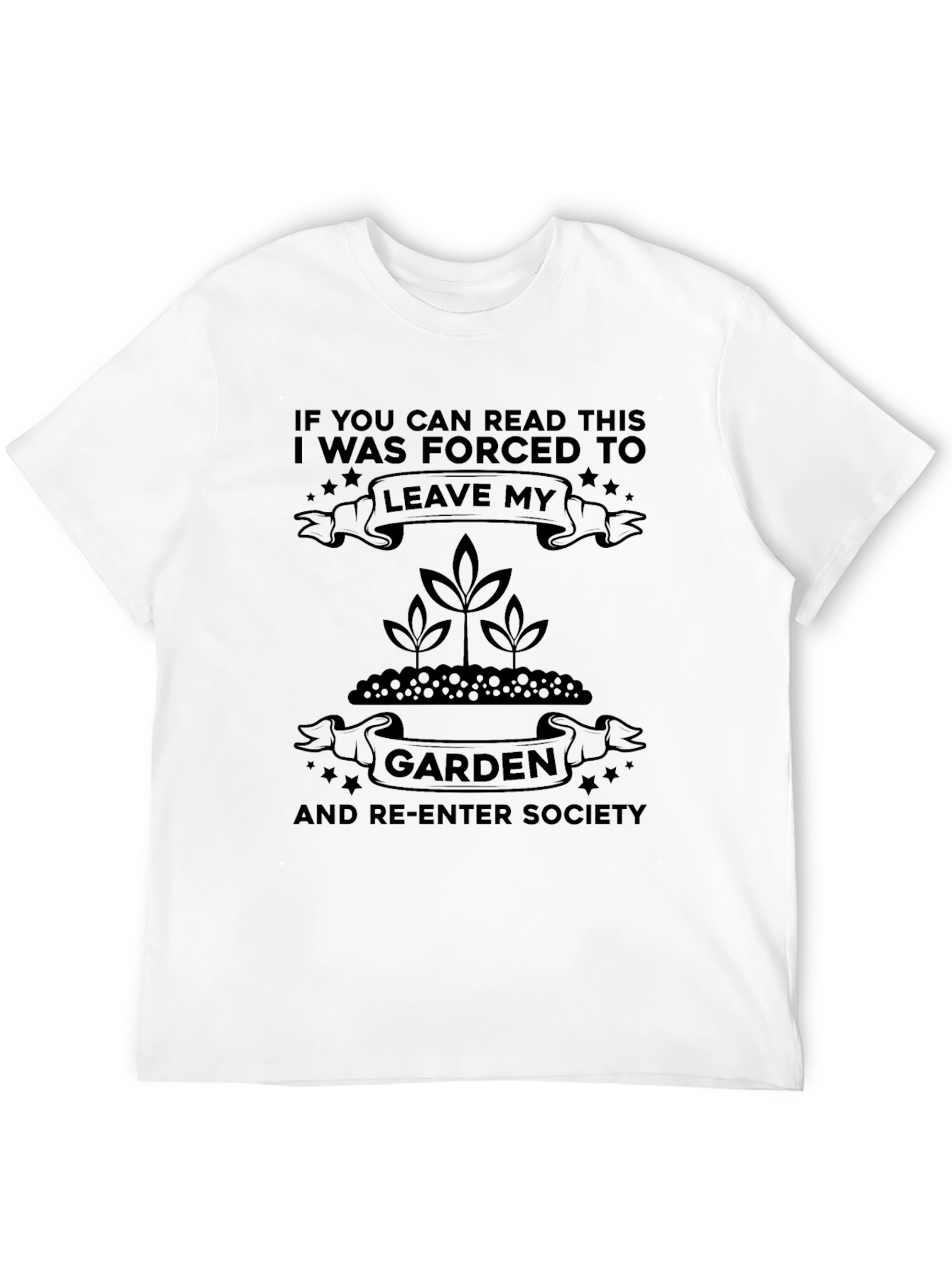 Leave My Garden Black T-Shirt