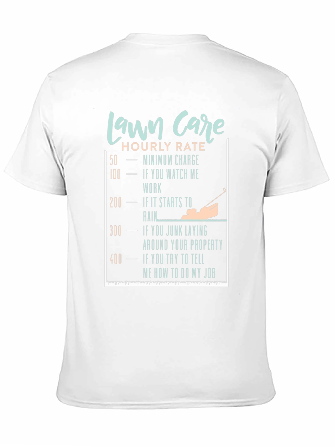 Funny Lawn Care Hourly Rate T-Shirt