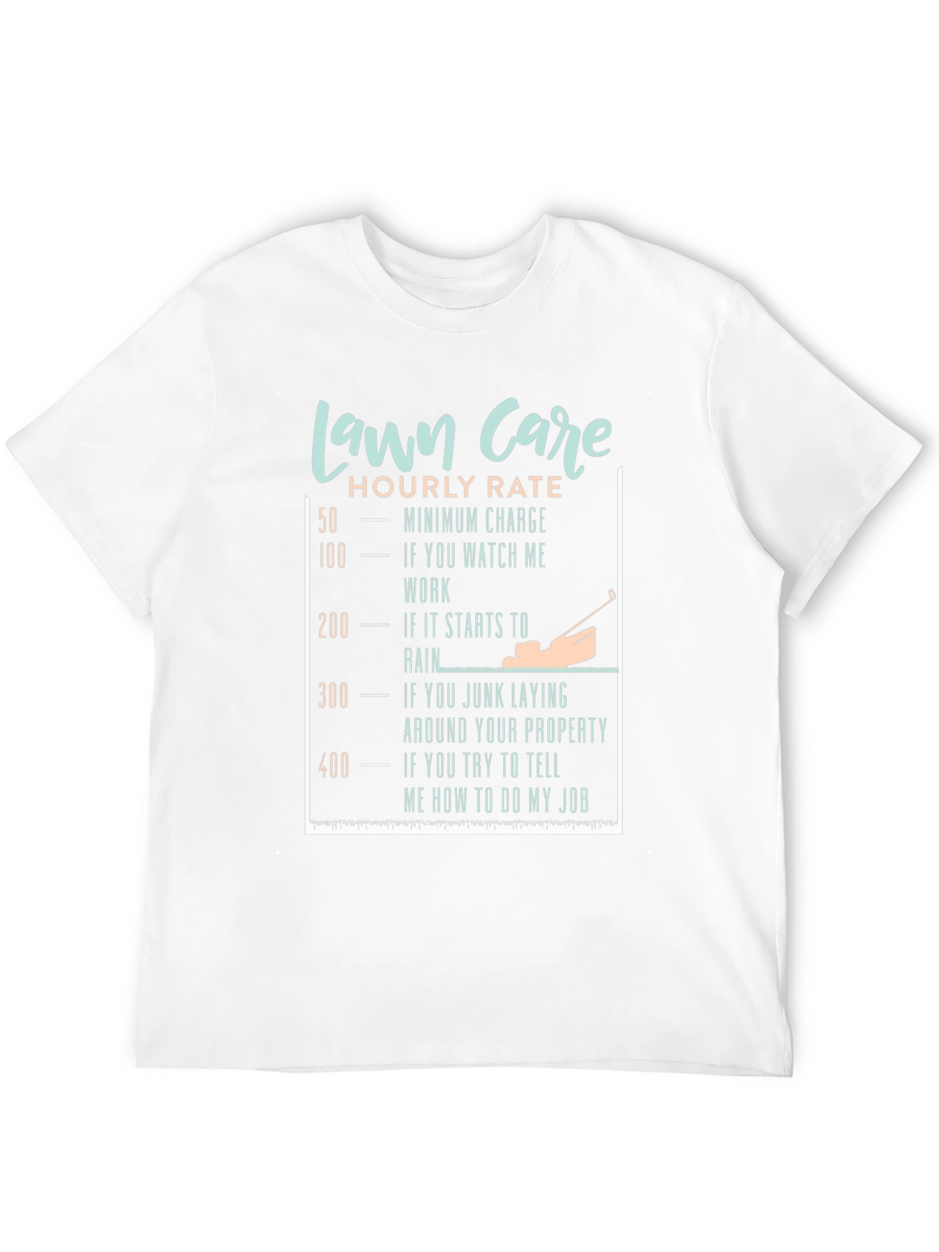 Funny Lawn Care Hourly Rate T-Shirt