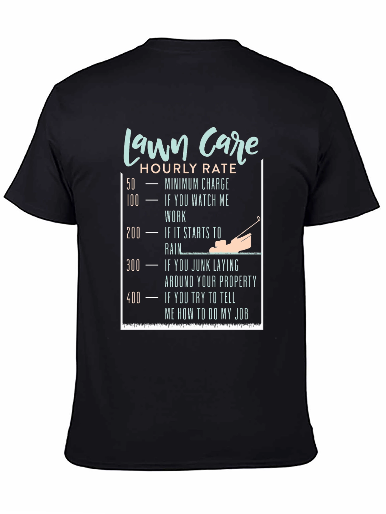 Funny Lawn Care Hourly Rate T-Shirt