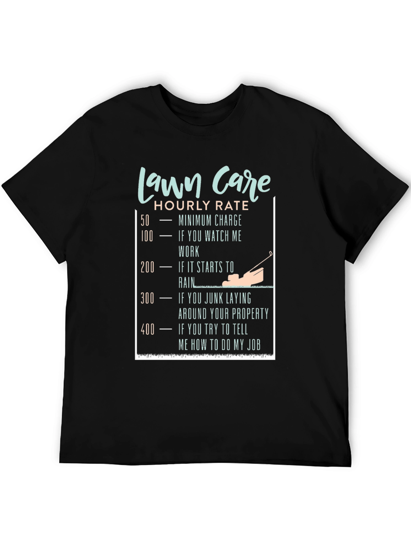 Funny Lawn Care Hourly Rate T-Shirt