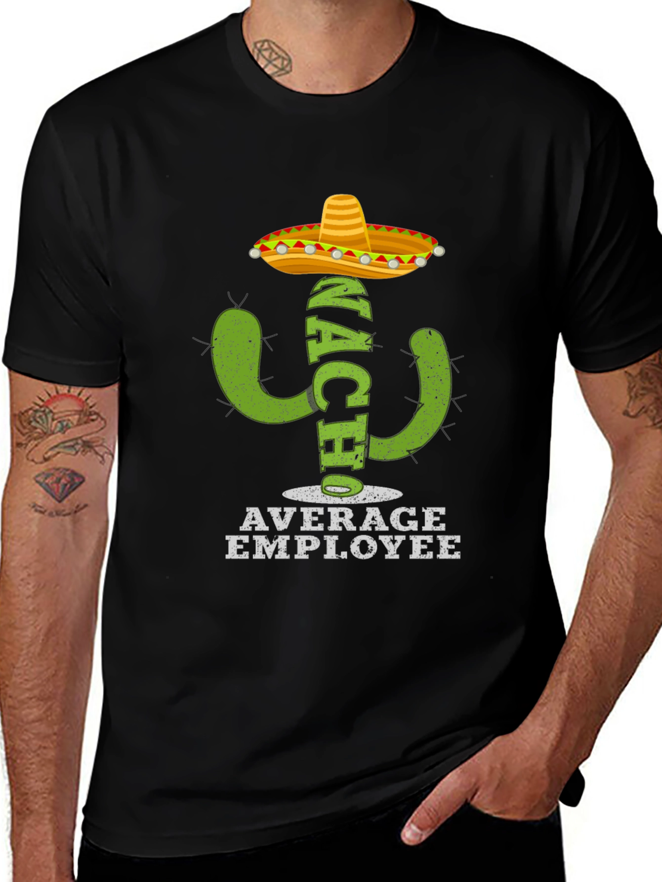 Nacho Average Employee T-Shirt - Funny Cactus Tee
