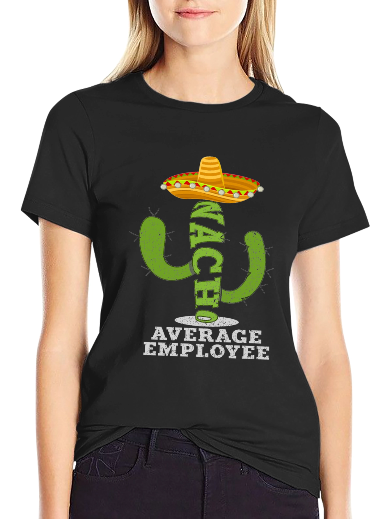 Nacho Average Employee T-Shirt - Funny Cactus Tee