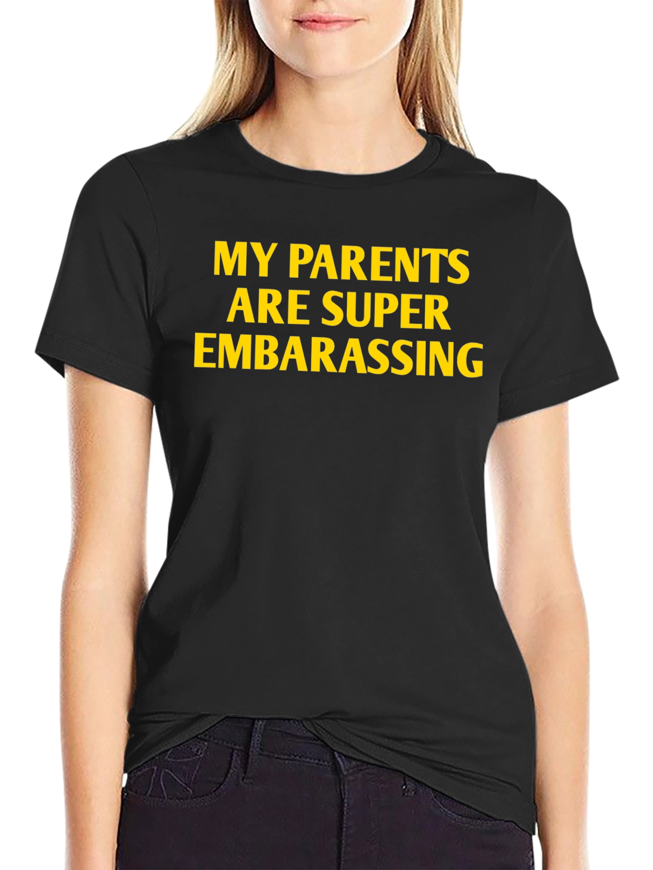 Funny My Parents Are Super Embarrassing Black Tee