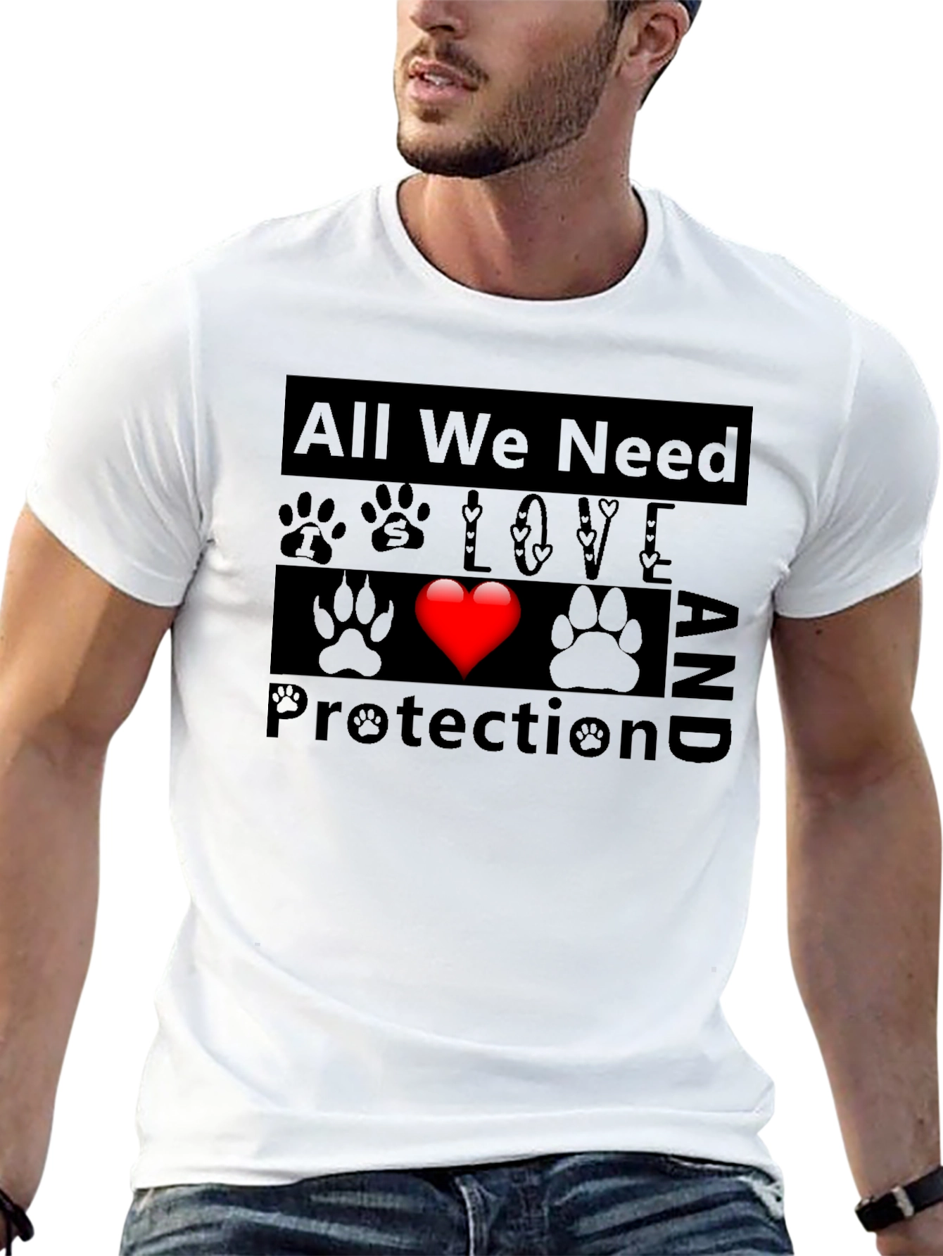 All We Need Love And Protection T-Shirt