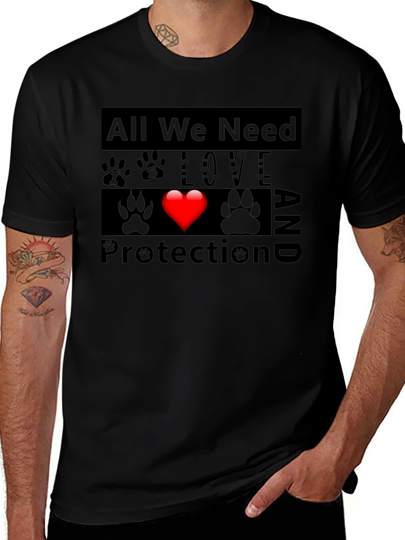 All We Need Love And Protection T-Shirt