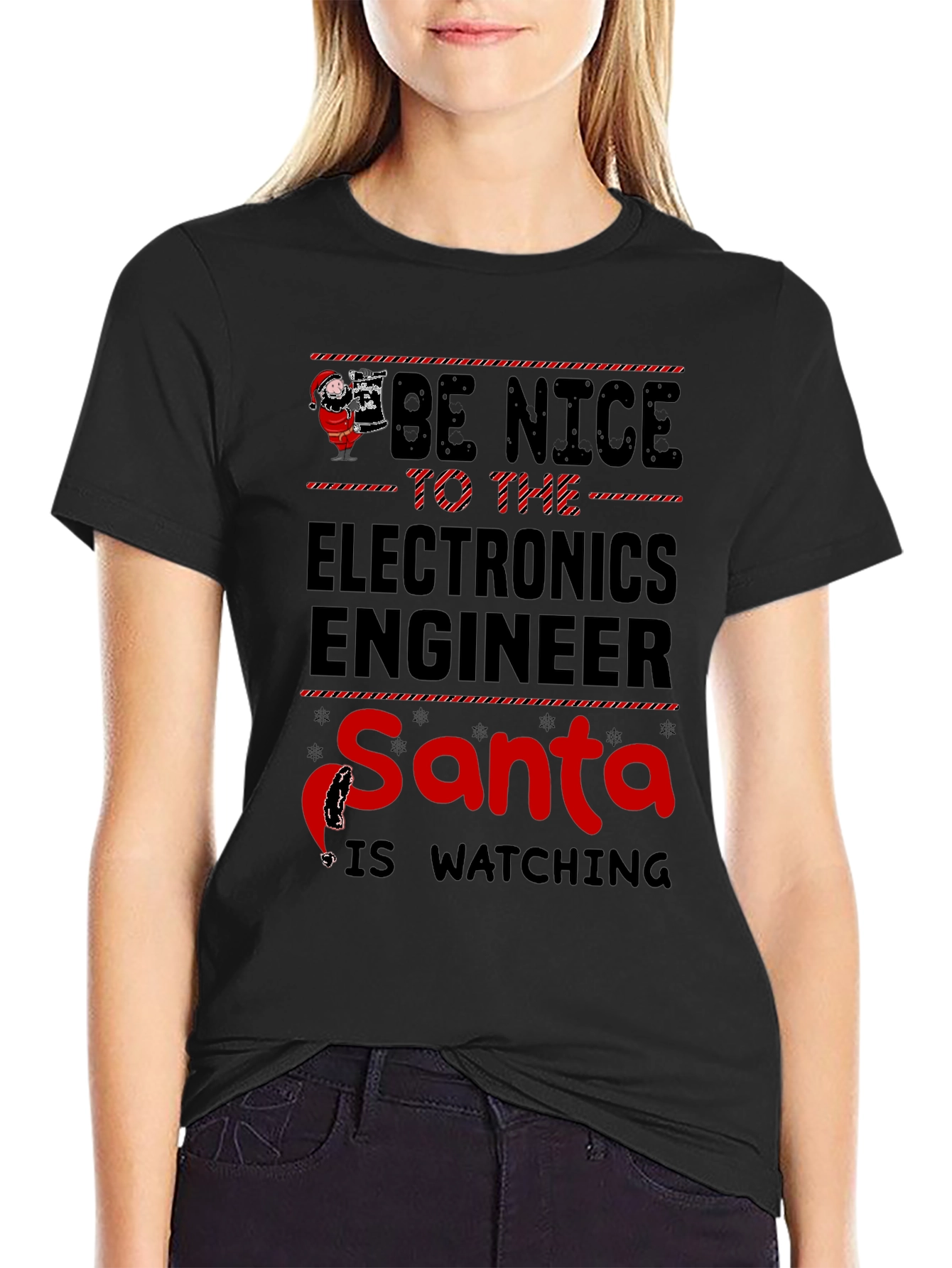 Be Nice to the Electronics Engineer Santa T-Shirt