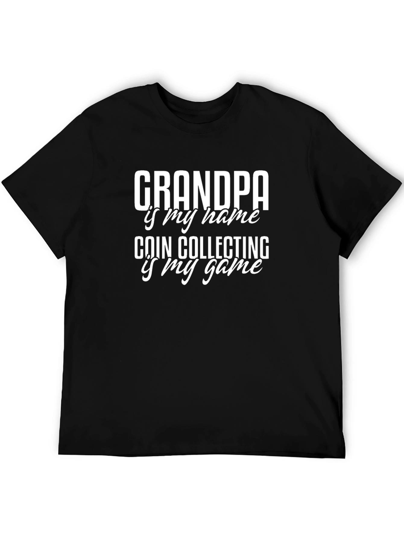 Grandpa Coin Collecting T-Shirt - Hobby Tee