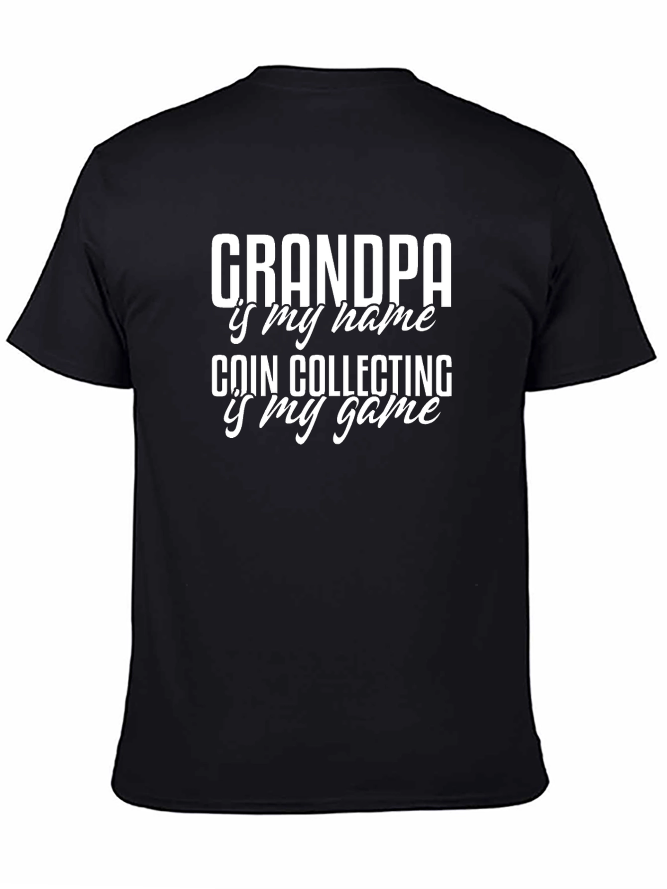 Grandpa Coin Collecting T-Shirt - Hobby Tee