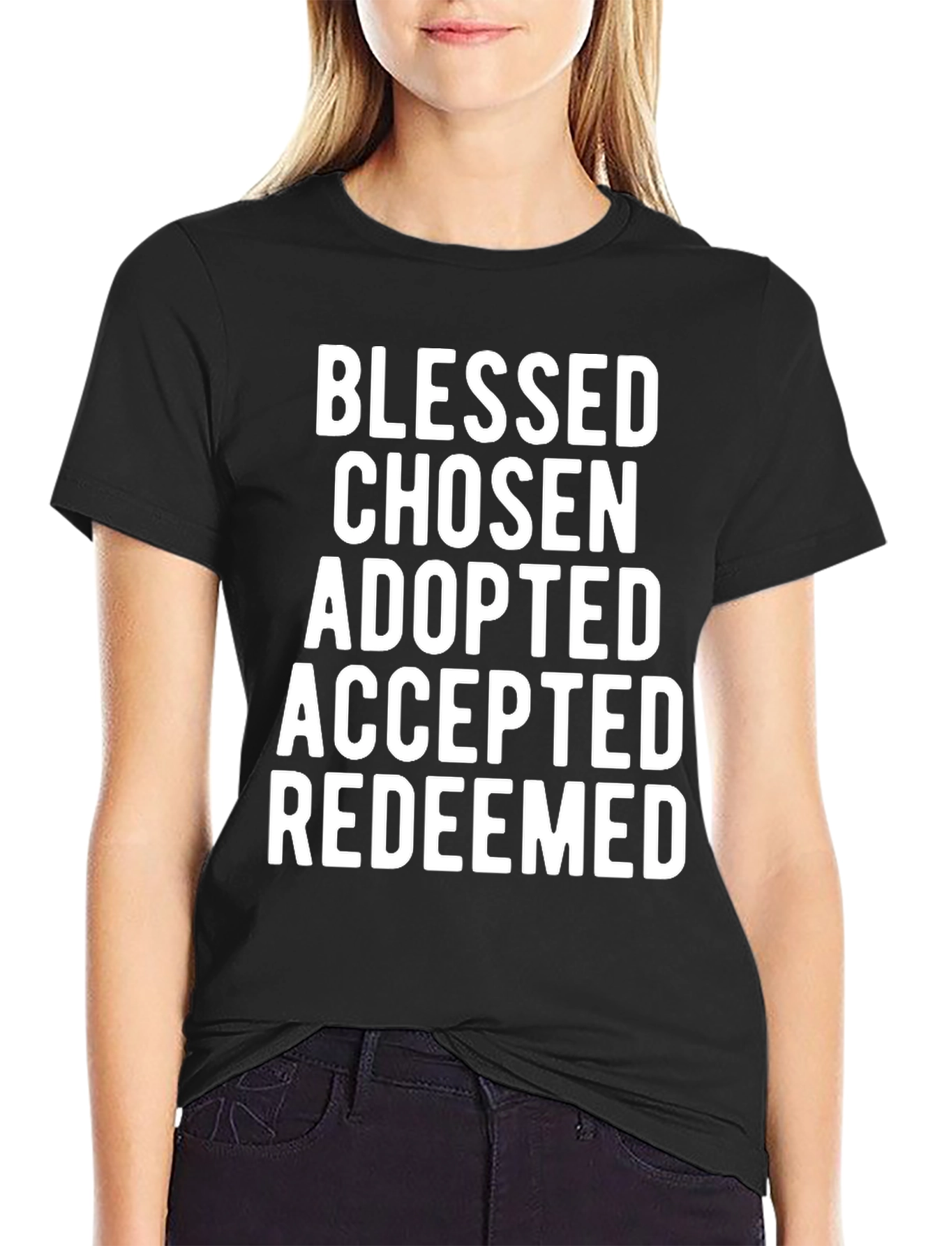 Blessed Chosen Adopted Graphic Tee