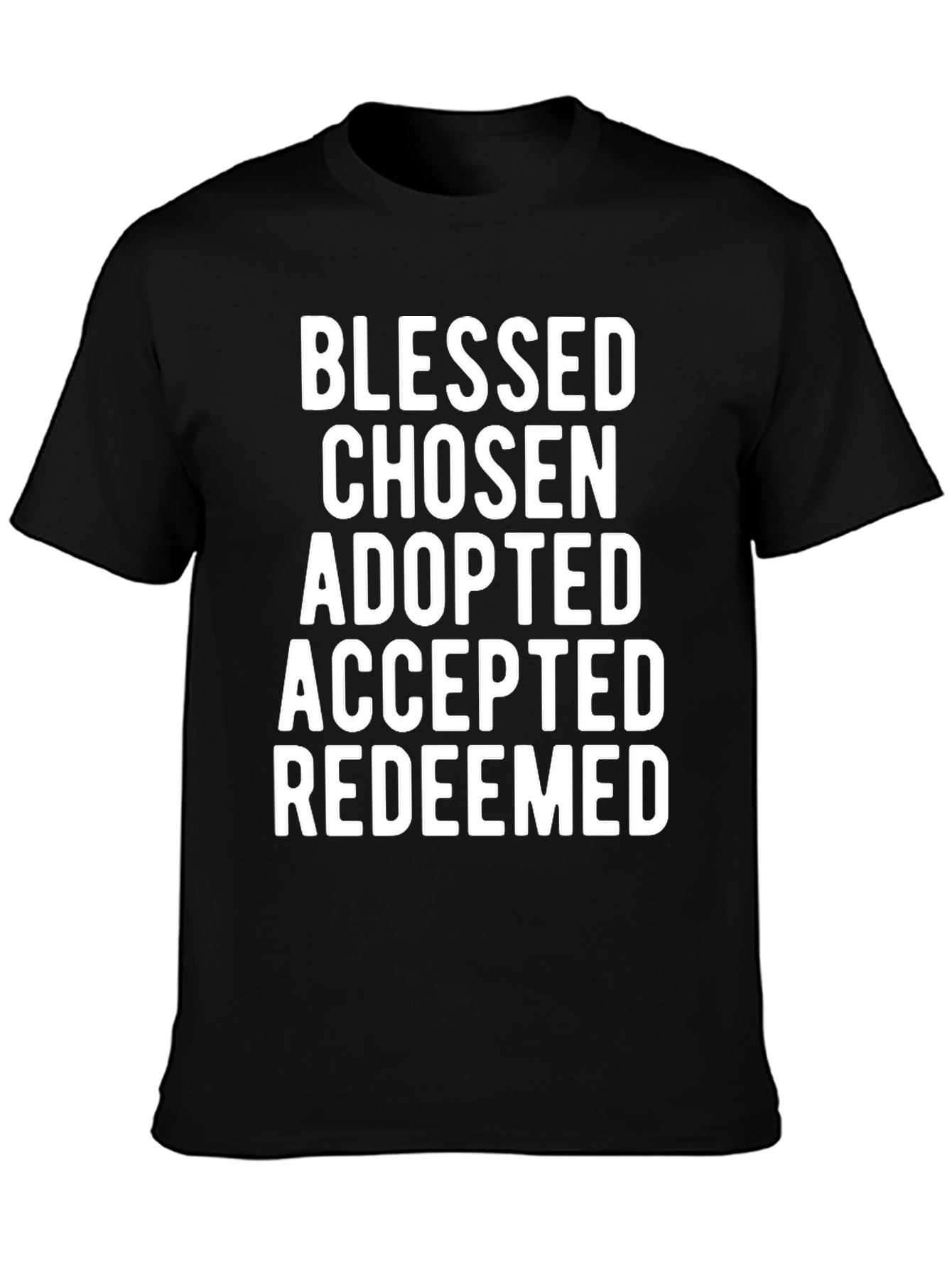 Blessed Chosen Adopted Graphic Tee