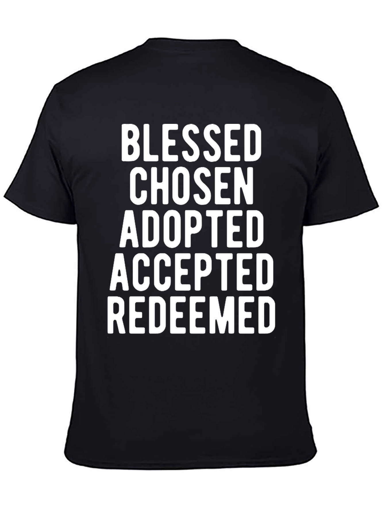 Blessed Chosen Adopted Graphic Tee