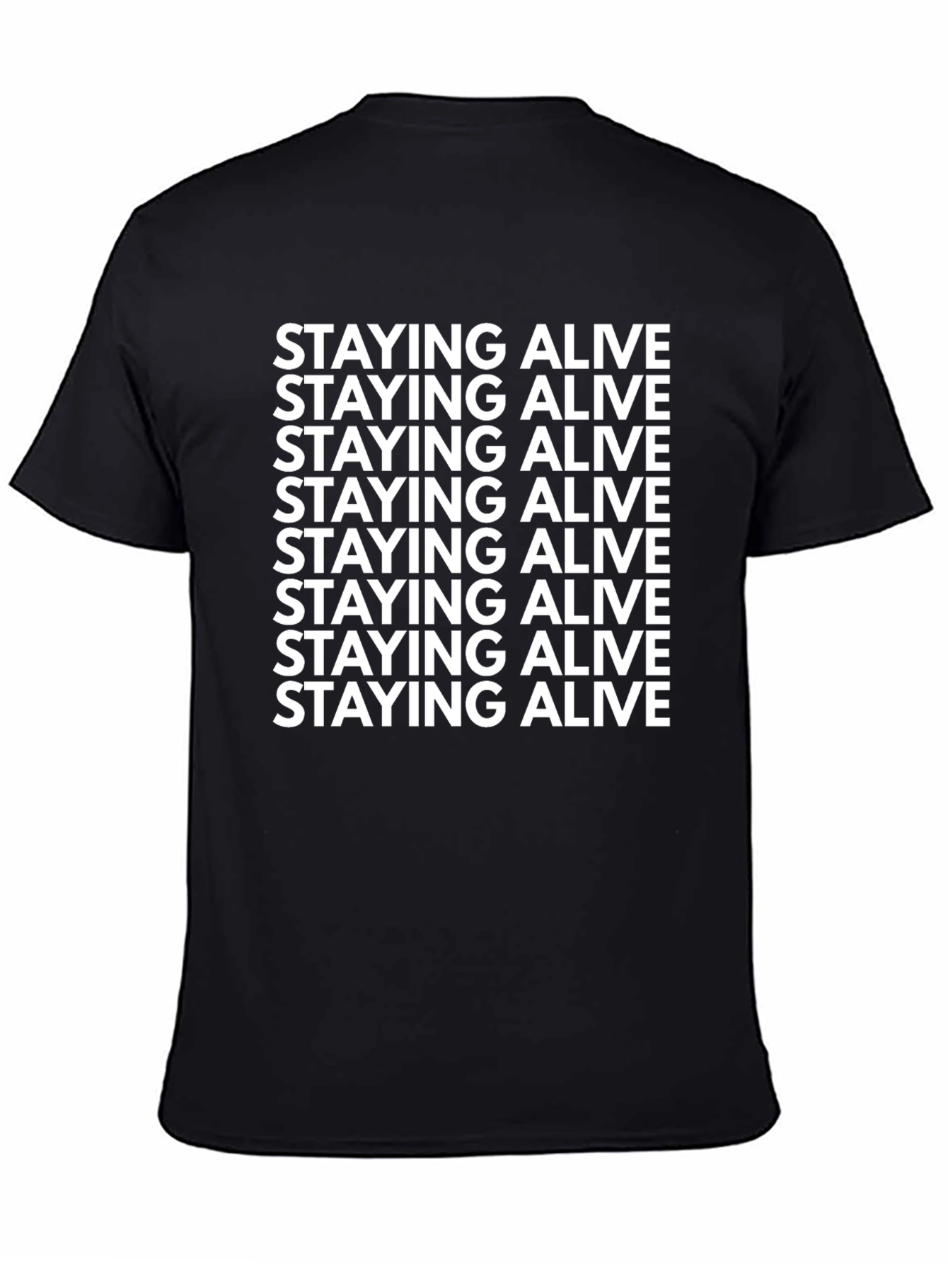 Staying Alive Graphic Tee -  Trendy Black T-Shirt