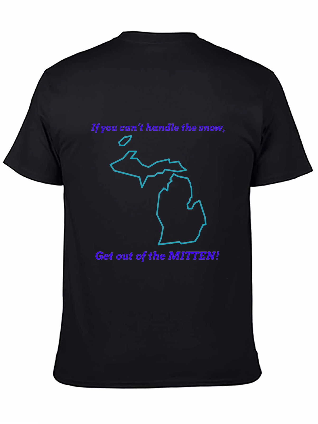 Michigan Mitten T-Shirt - Handle the Snow!