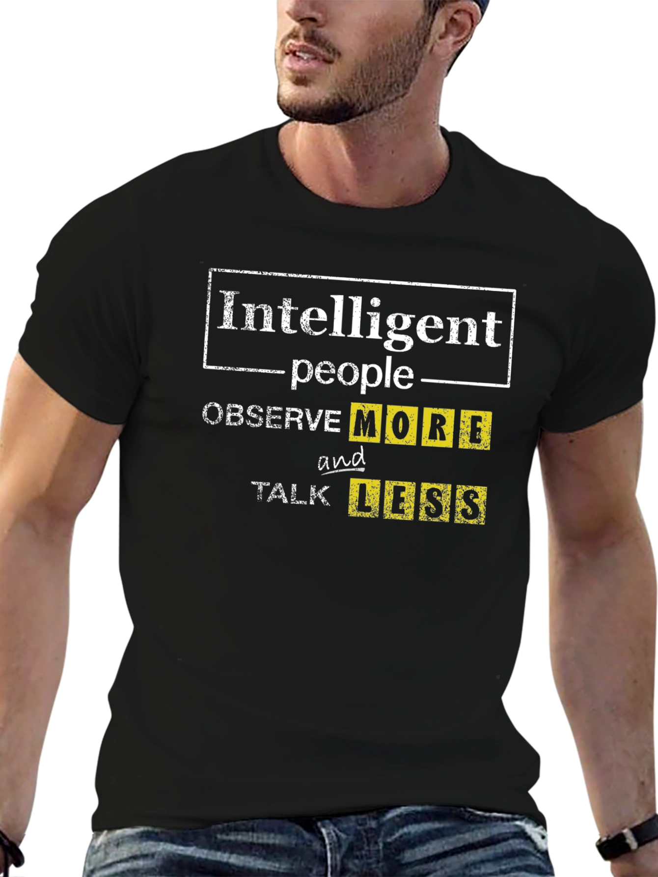 Intelligent People Observe More T-Shirt