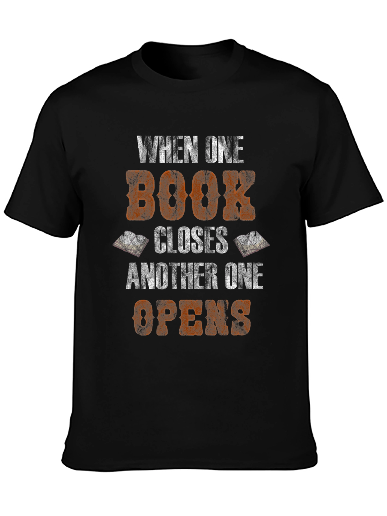 Book Lover T-Shirt - When One Book Closes...