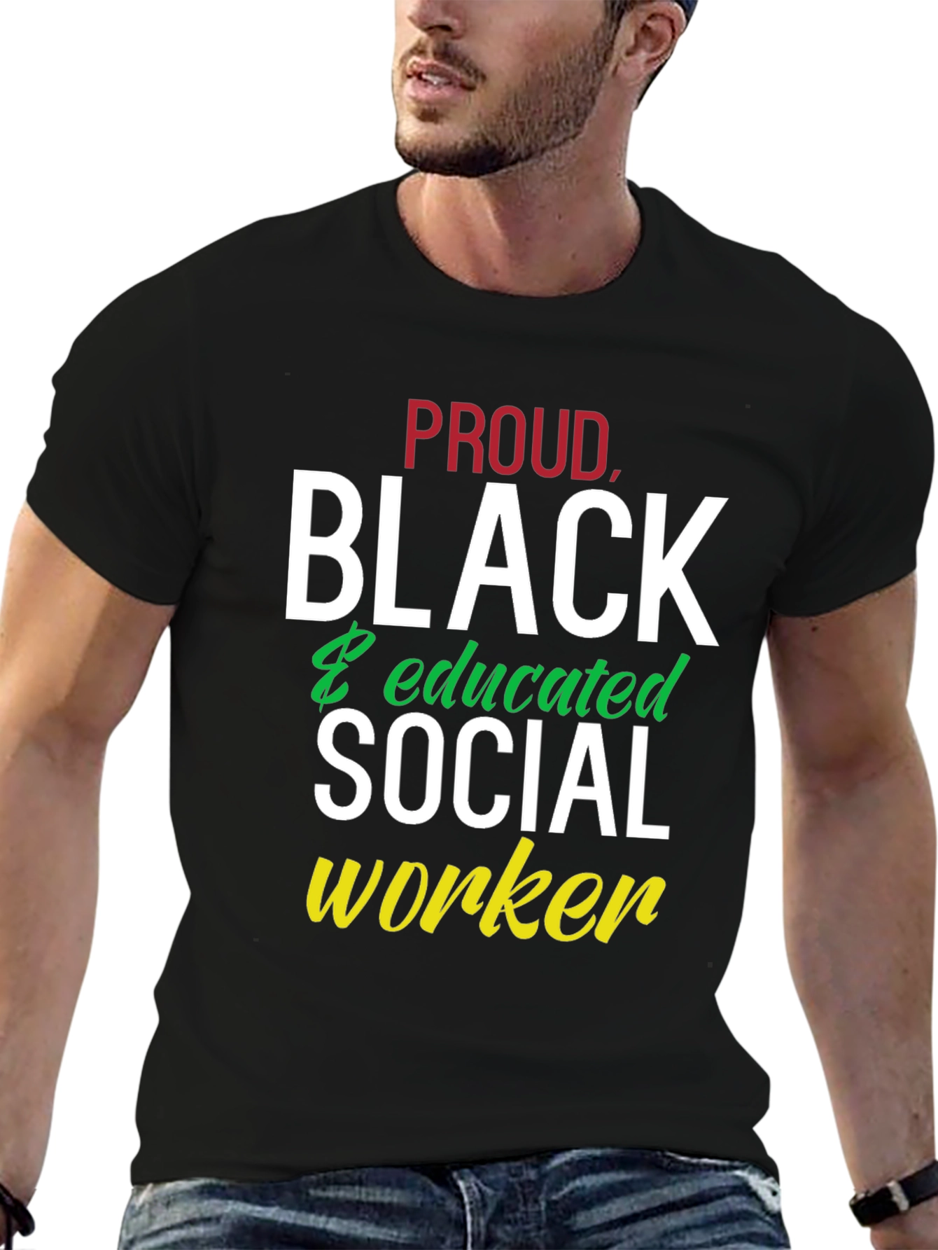 Proud Black & Educated Social Worker T-Shirt