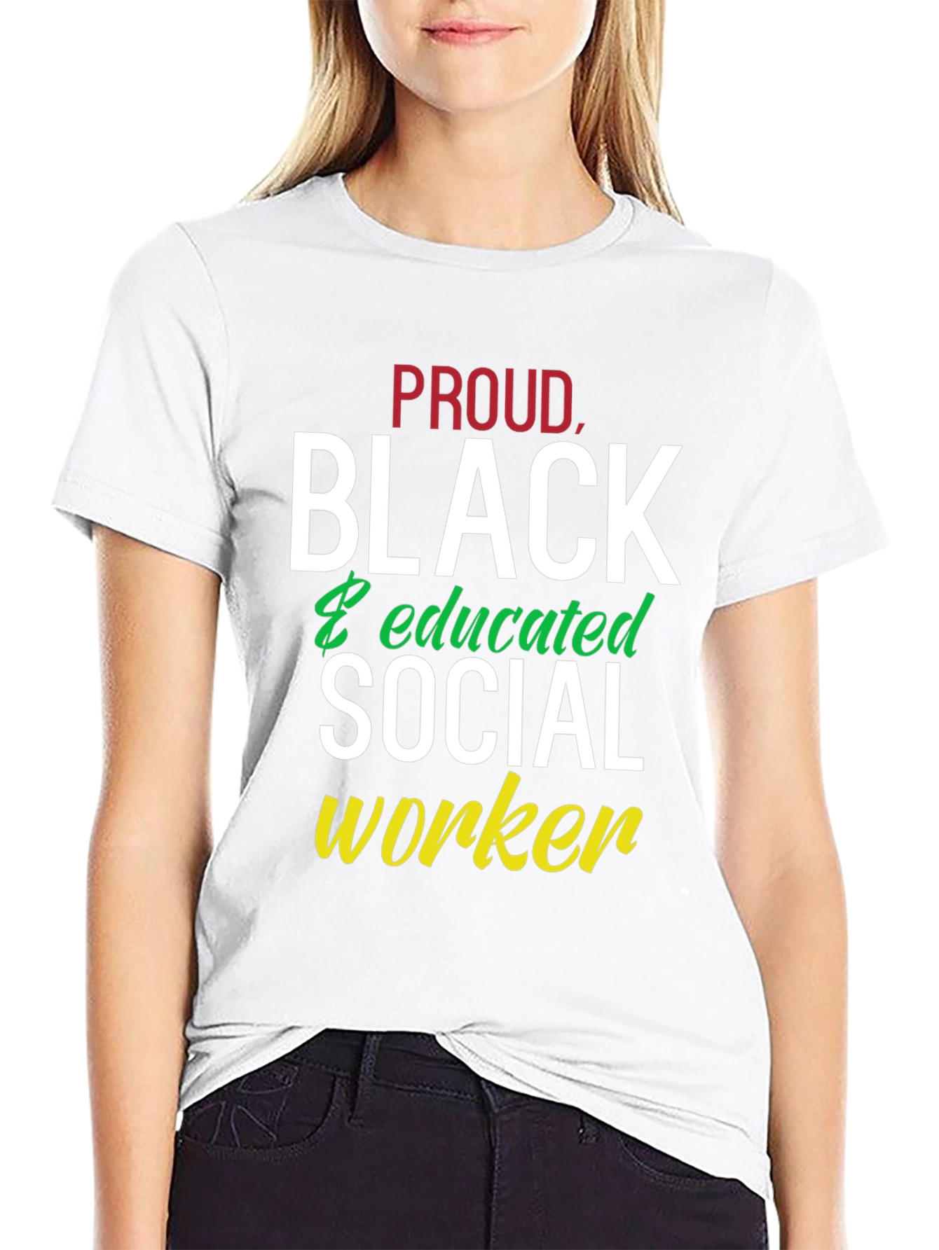 Proud Black & Educated Social Worker T-Shirt