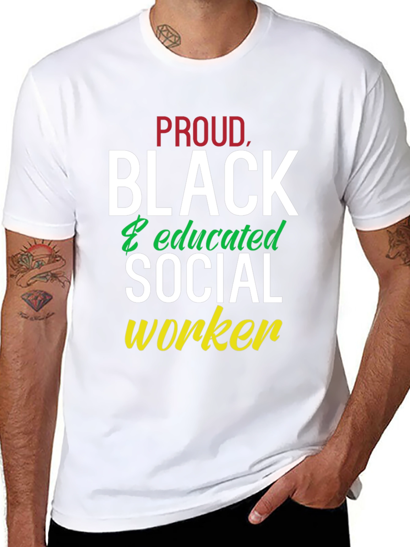 Proud Black & Educated Social Worker T-Shirt