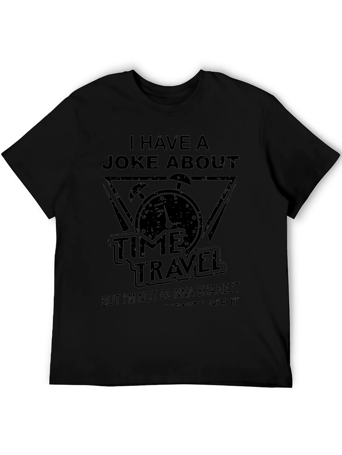 Time Travel Joke Graphic T-Shirt