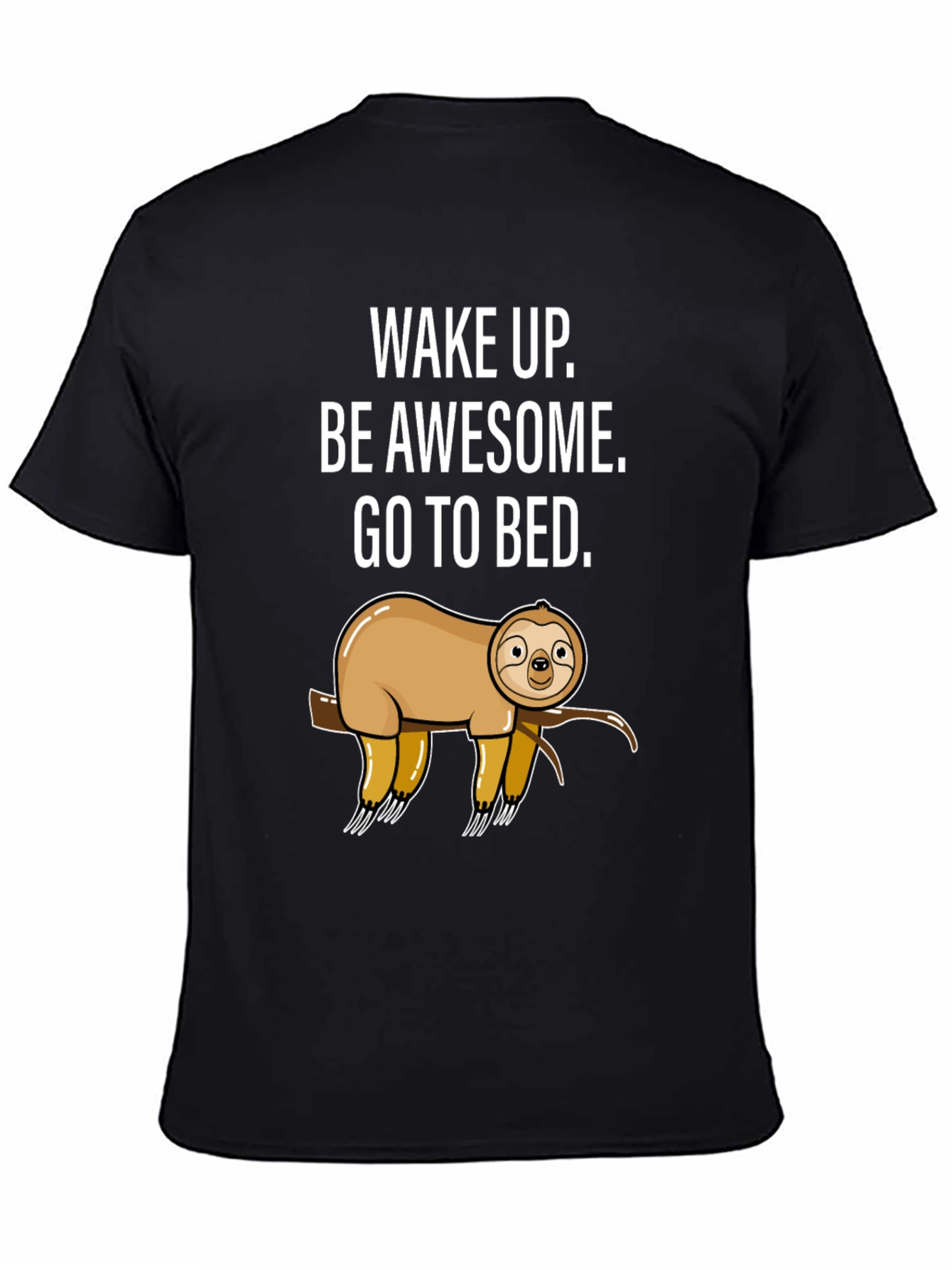 Sloth Graphic T-Shirt - Wake Up Be Awesome