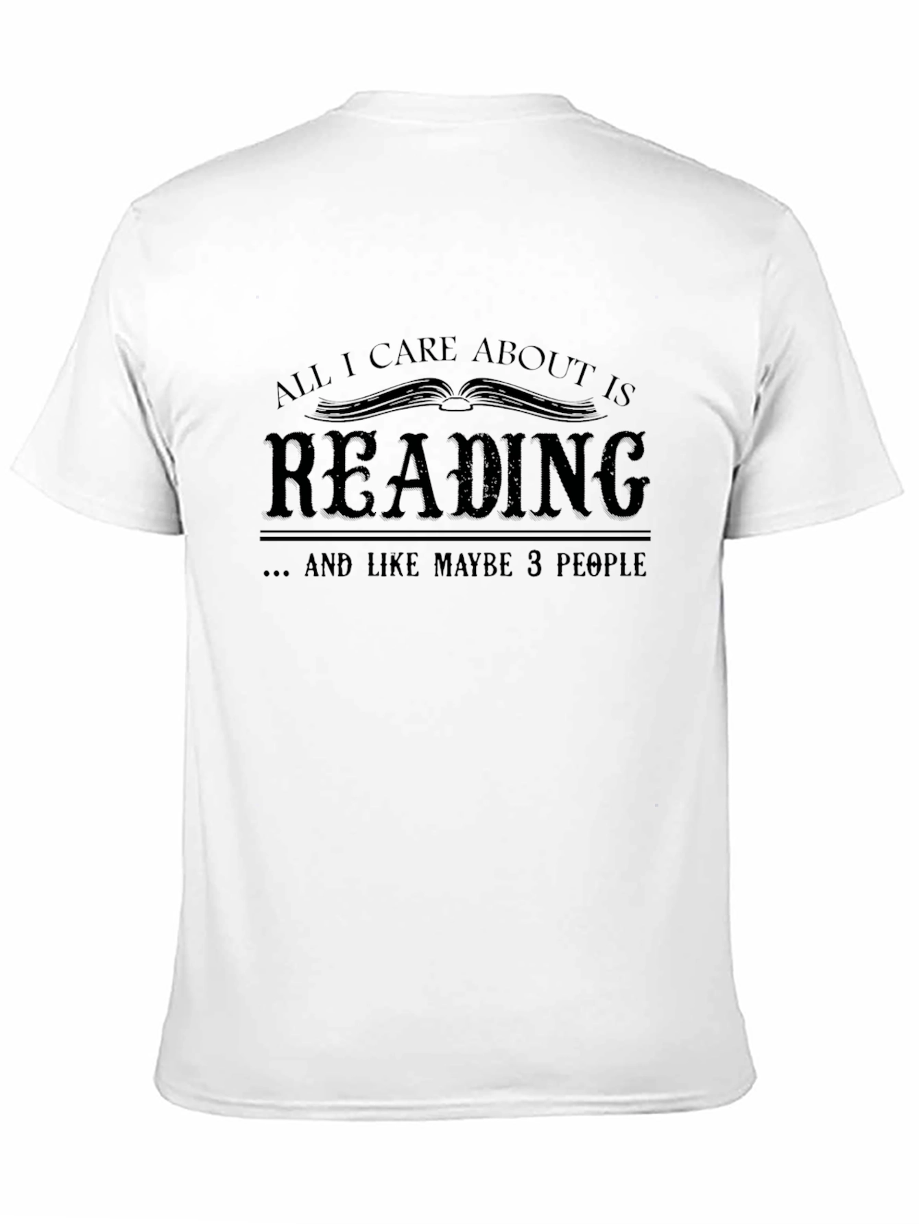 Reading Lovers T-Shirt: All I Care About Is Reading