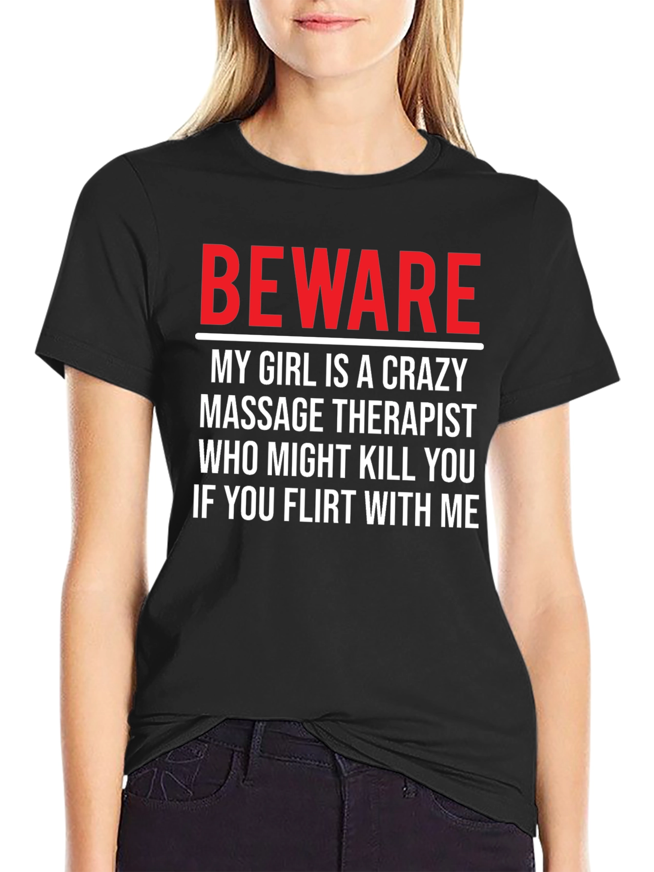 Beware Crazy Massage Therapist Graphic T-Shirt