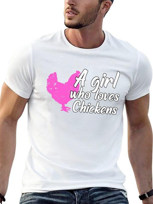 Chicken Lover T-Shirt - A Girl Who Loves Chickens