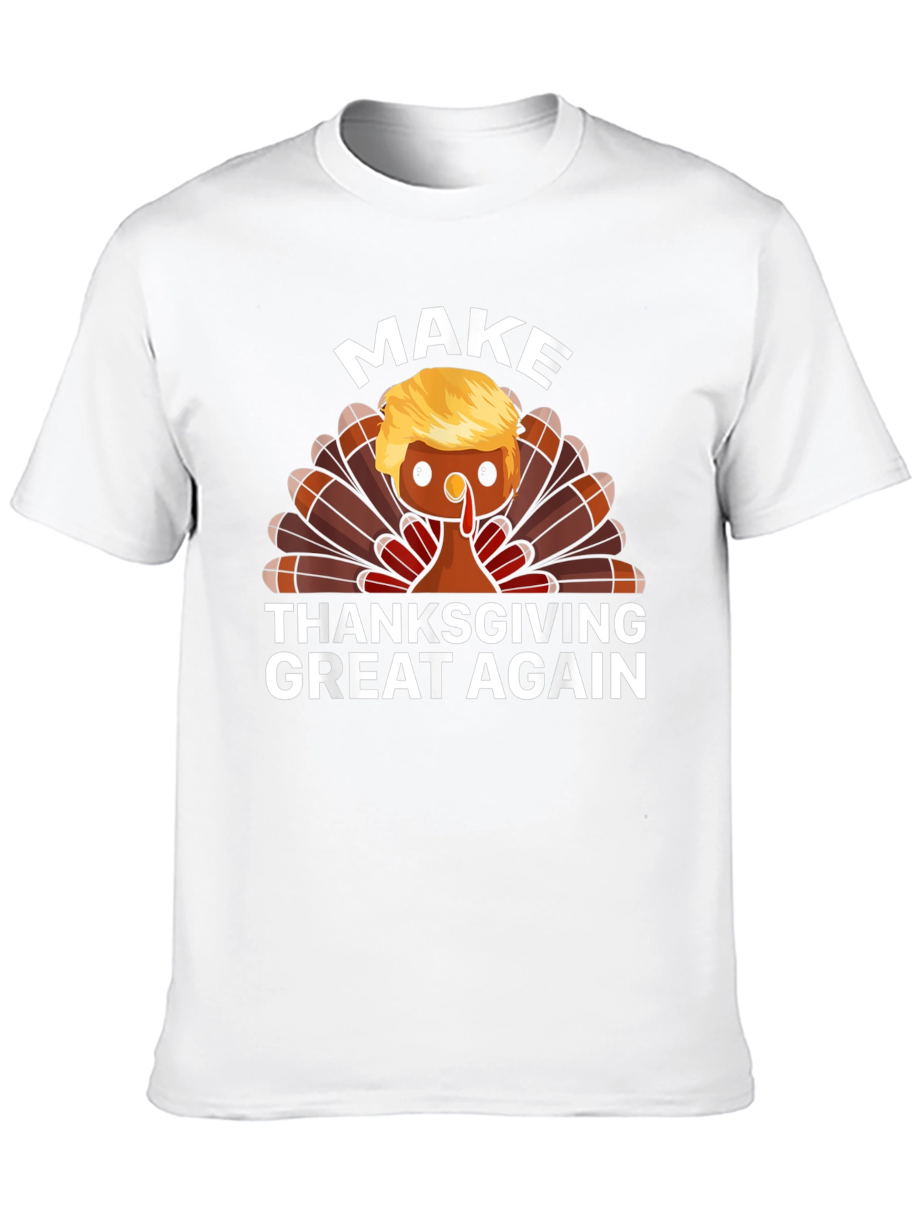 Make Thanksgiving Great Again T-Shirt