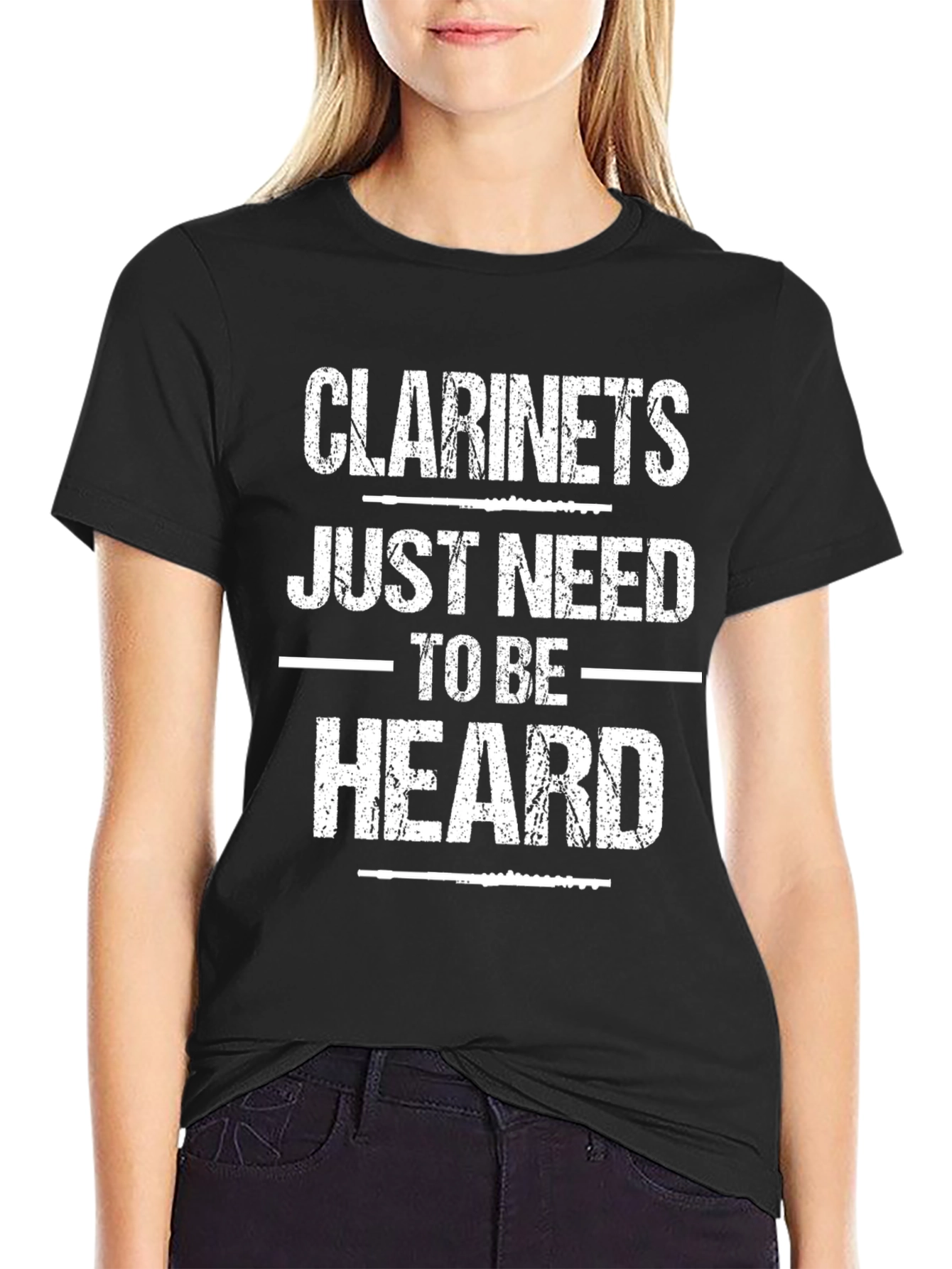 Clarinets Need To Be Heard T-Shirt