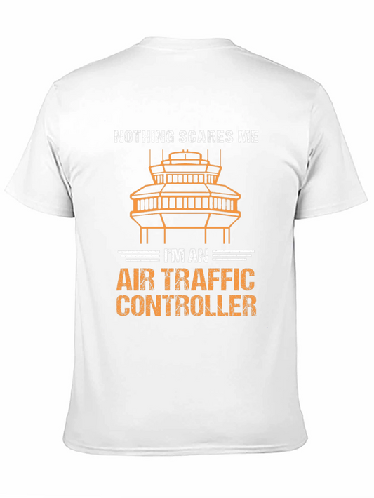 Air Traffic Controller T-Shirt - Nothing Scares Me