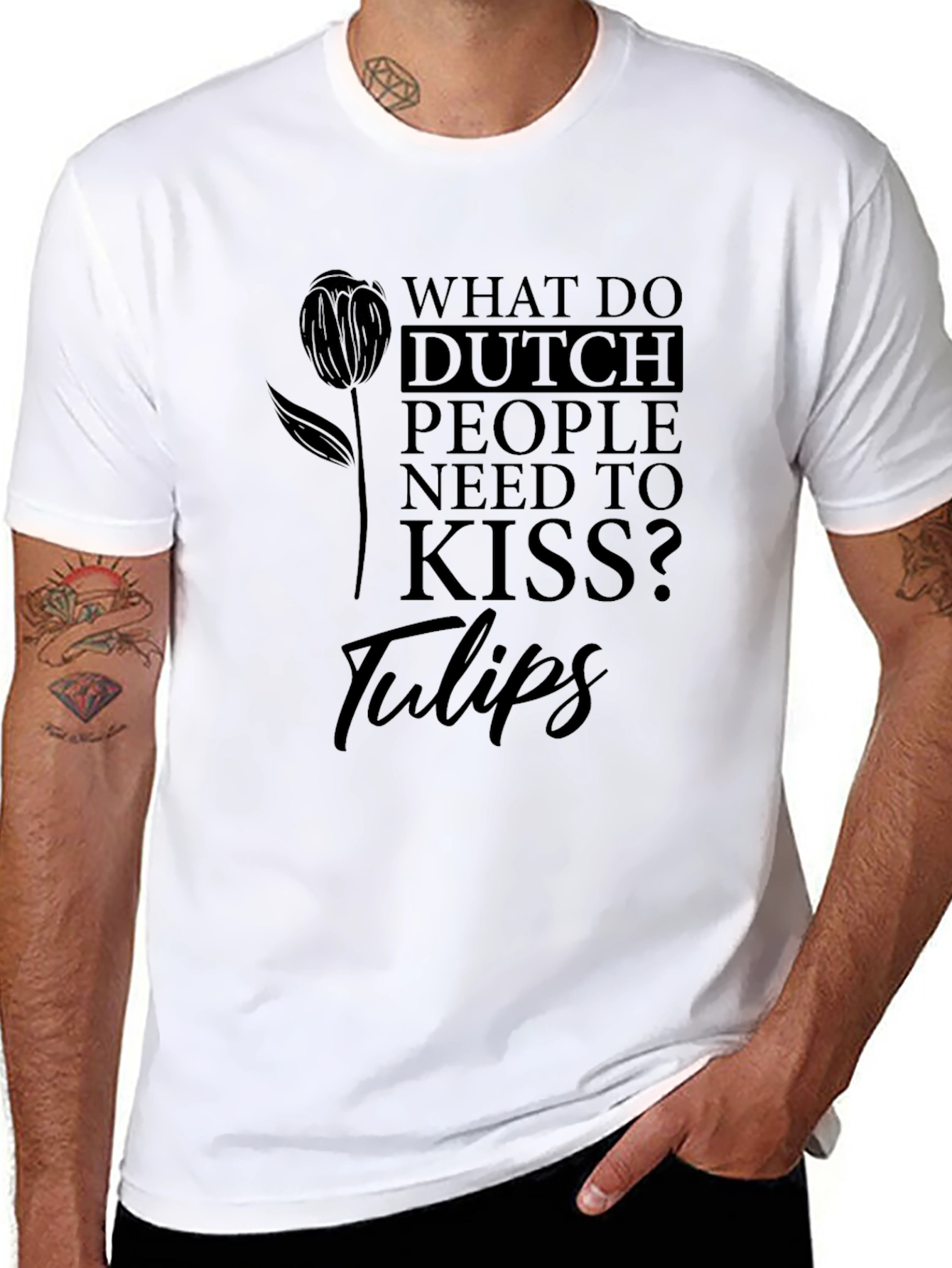 Dutch People Tulips Joke Graphic Tee