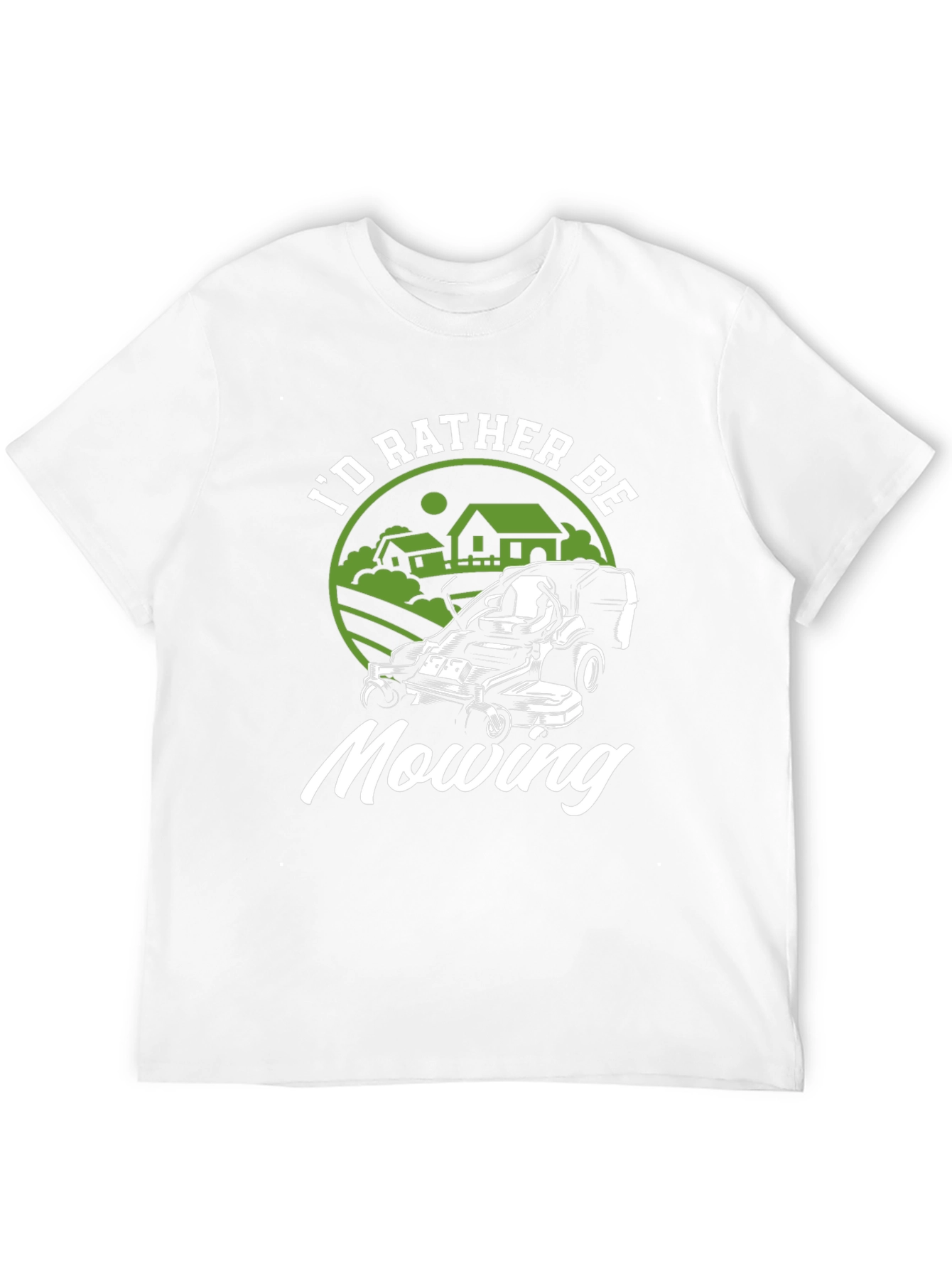 Id Rather Be Mowing T-Shirt