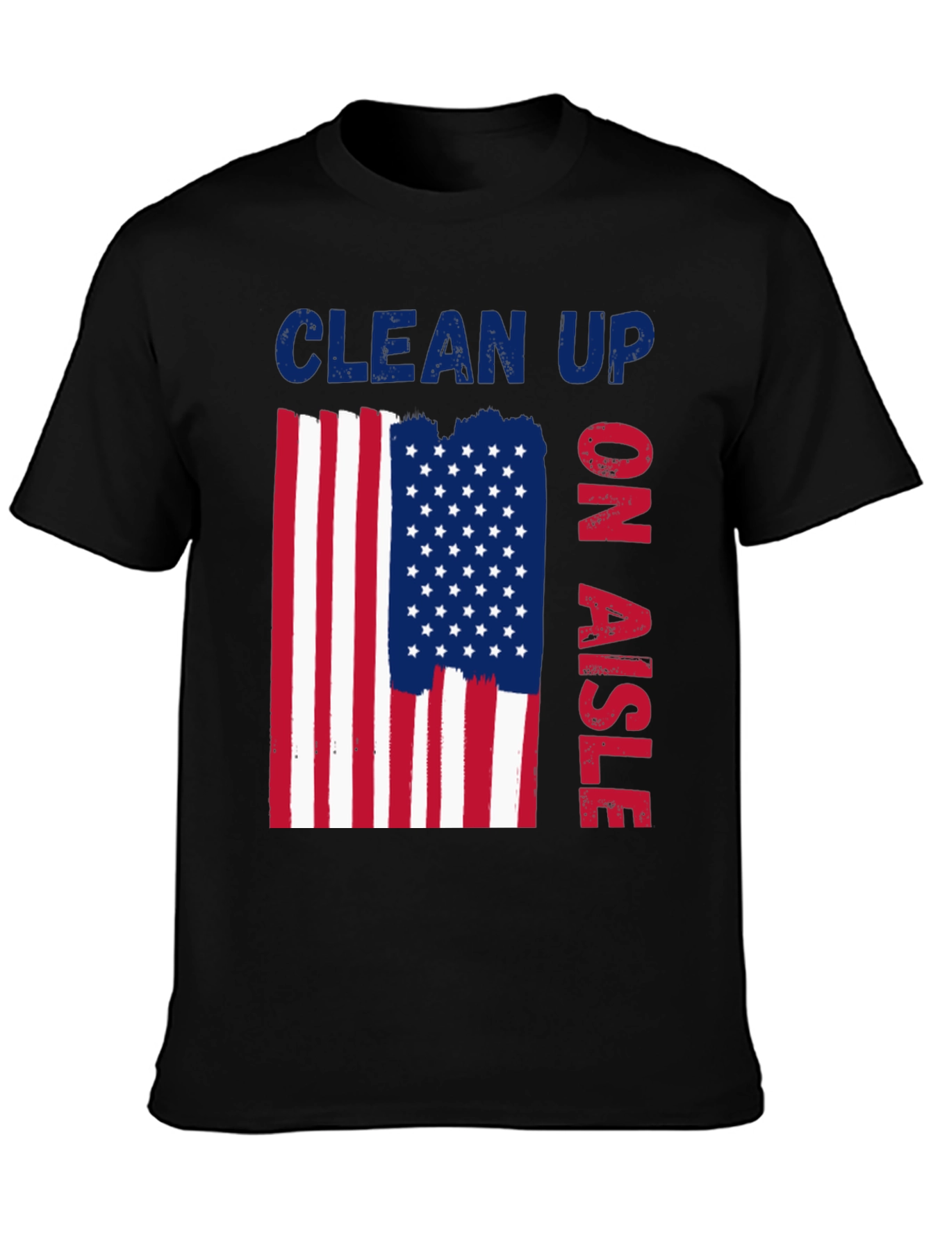 Clean Up On Aisle Patriotic T-Shirt