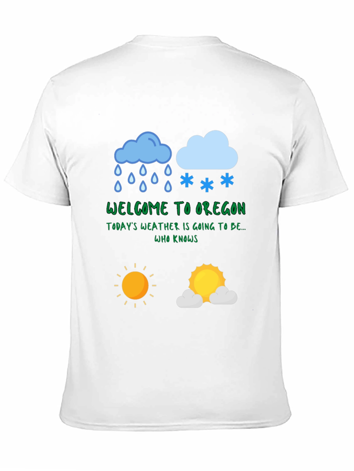 Oregon Weather T-Shirt - Humorous Design