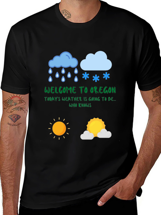 Oregon Weather T-Shirt - Humorous Design