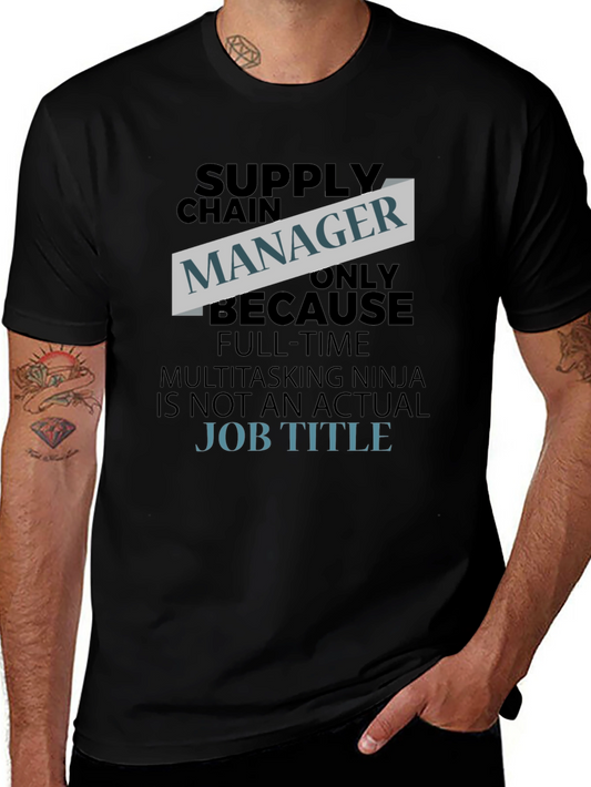 Supply Chain Manager Funny T-Shirt