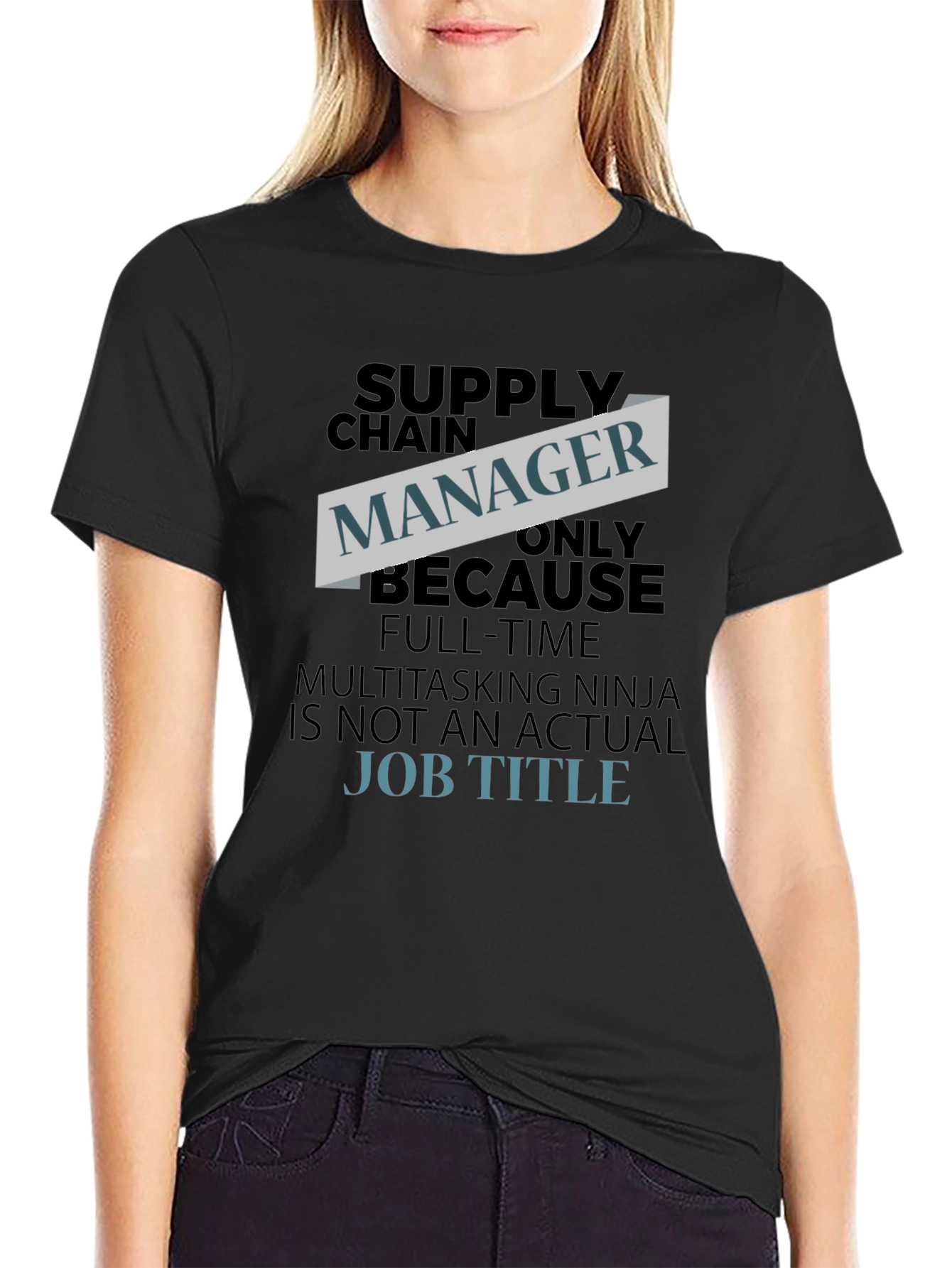 Supply Chain Manager Funny T-Shirt