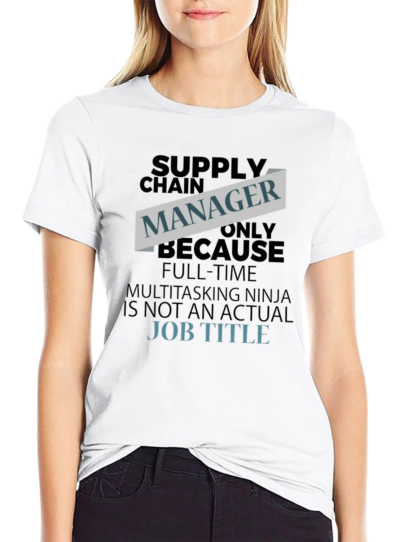 Supply Chain Manager Funny T-Shirt