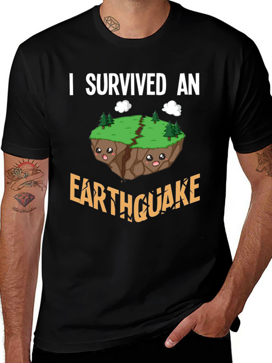 I Survived an Earthquake T-Shirt Novelty
