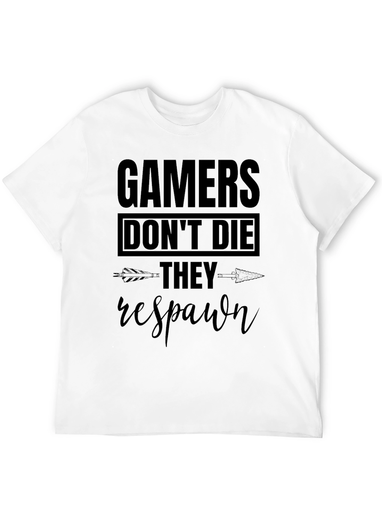 Gamers Dont Die They Respawn T-Shirt - Black