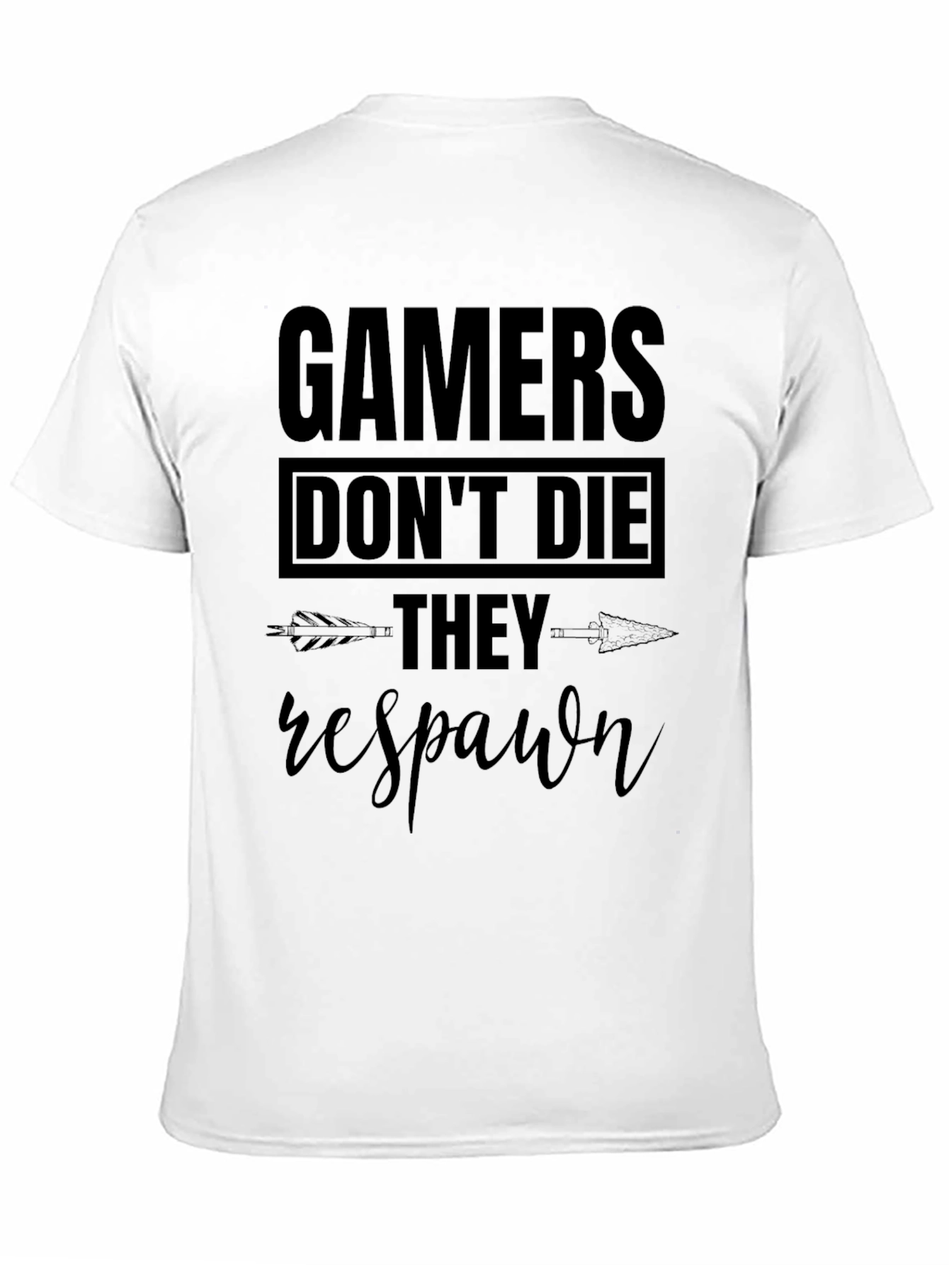 Gamers Dont Die They Respawn T-Shirt - Black